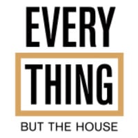 Everything But The House
